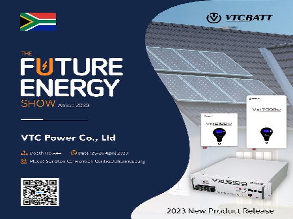 VTCBATT Power Attended the Future Energy Show Africa 2023